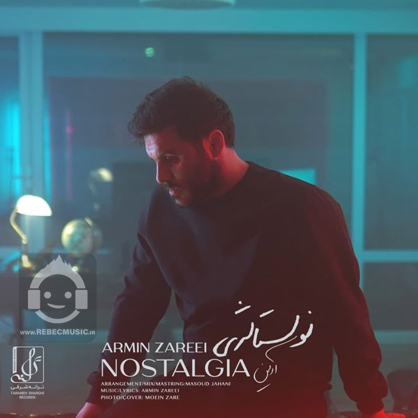 آهنگ نوستالژی آرمین زارعی