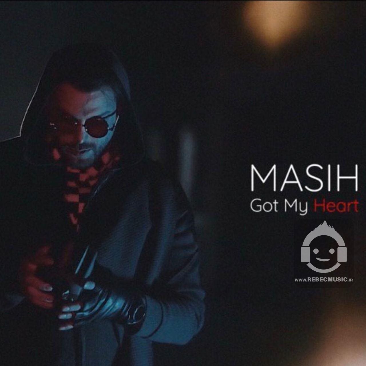 آهنگ got my heart از مسیح