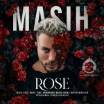 دانلود آهنگ رز – مسیح