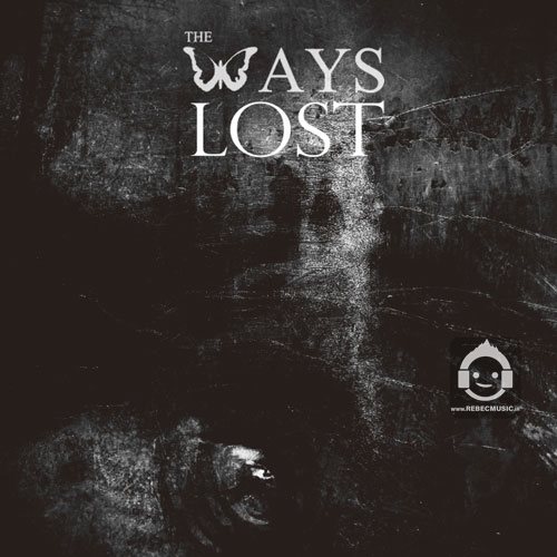 آهنگ گمشده از the ways