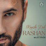 دانلود آهنگ کجاشو دیدی (ریمیکس) – راشان
